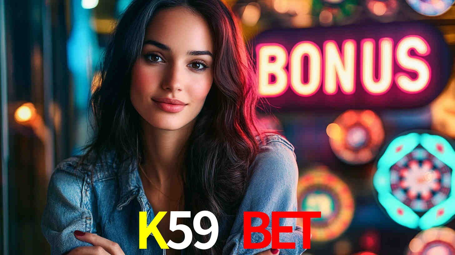 Descubra a Categoria de Bônus no K59 BET: Uma Oportunidade Imperdível